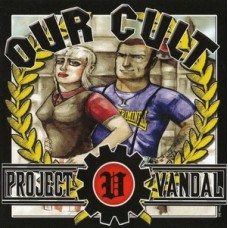 Project Vandal -our cult- CD